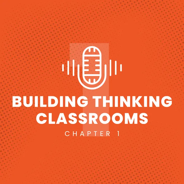 Ch 1 - Tasks in Thinking Classrooms episode artwork