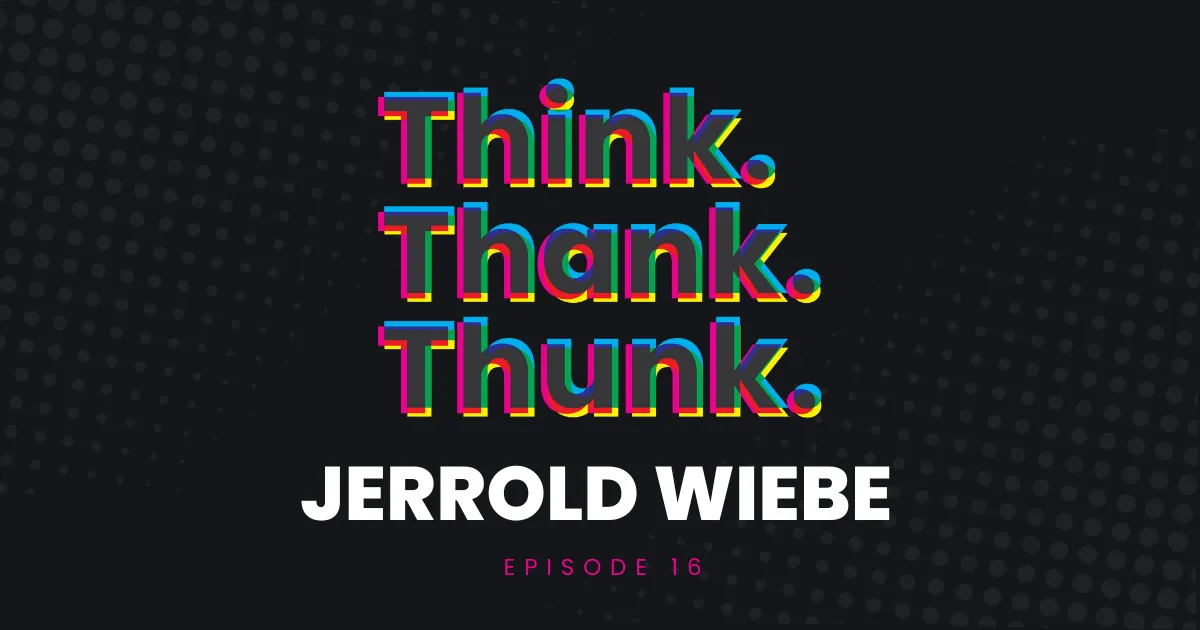 Ep 16 - Jerrold Wiebe episode artwork