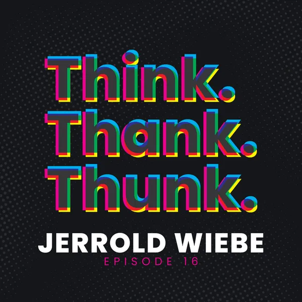 Ep 16 - Jerrold Wiebe episode artwork