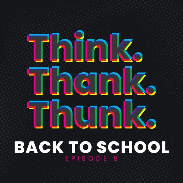 Ep 8 - Back to School episode artwork